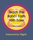 Teach the Baha'i Faith with Ease